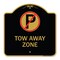 Signmission Tow Away Zone No Parking Symbol, Black & Gold Aluminum Architectural Sign, 18" x 18", BG-1818-22804 A-DES-BG-1818-22804 - alternate 1